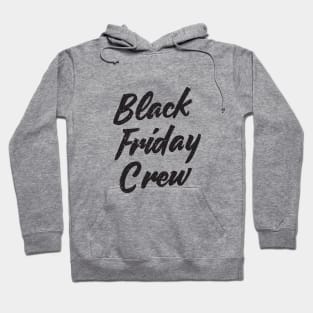 Black Friday Crew Hoodie